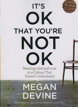 IT’S OK THAT YOU’RE NOT OK:عیبی نداره اگه حالت خوش نیست (زبان اصلی،انگلیسی)(نشر مات)
