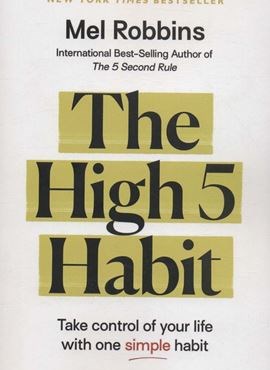 THE HIGH 5 HABIT (بزن قدش)(زبان اصلی)(تک زبانه)(نشر آمه)