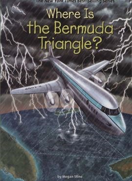 ?WHERE IS THE BERMUDA TRIANGLE (مثلث برمودا کجاست؟)(زبان اصلی)(انگلیسی)(آمه)
