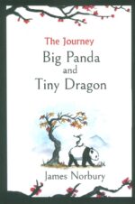 BIG PANDA AND TINY DRAGON:سفر،پاندای بزرگ و اژدهای کوچک (زبان اصلی،انگلیسی)(نشر آمه)