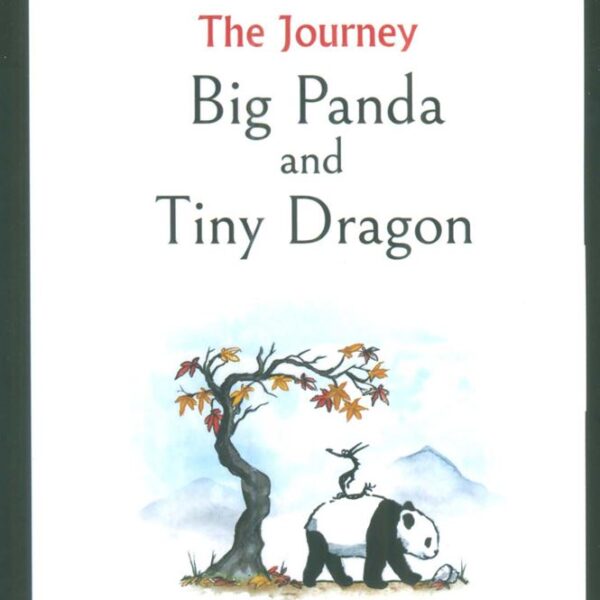 BIG PANDA AND TINY DRAGON:سفر،پاندای بزرگ و اژدهای کوچک (زبان اصلی،انگلیسی)(نشر آمه)